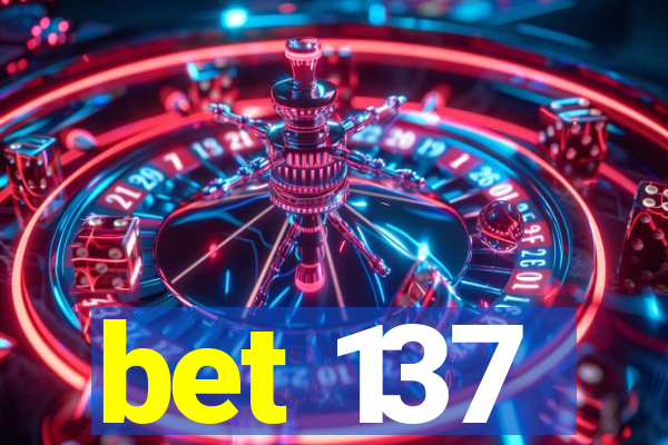 bet 137